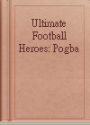 Ultimate Football Heroes: Pogba